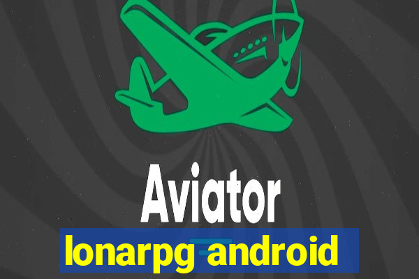 lonarpg android